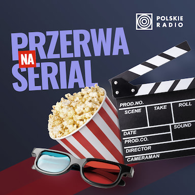 Przerwa na serial