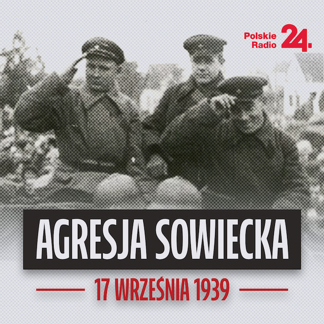 Agresja sowiecka. 17 września 1939