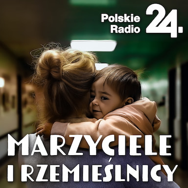 Marzyciele i rzemieślnicy