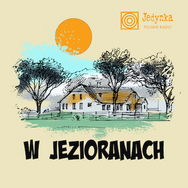 W Jezioranach – powieść radiowa