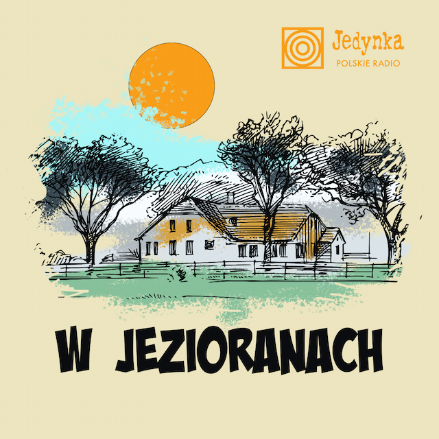 W Jezioranach – powieść radiowa