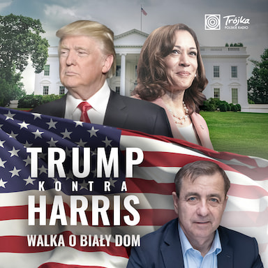 Trump kontra Harris. Walka o Biały Dom